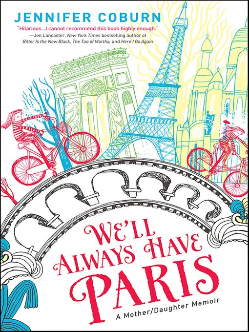 Title details for We'll Always Have Paris by Jennifer Coburn - Wait list